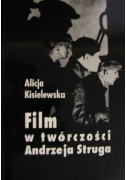 Film w twórczości Andrzeja Struga