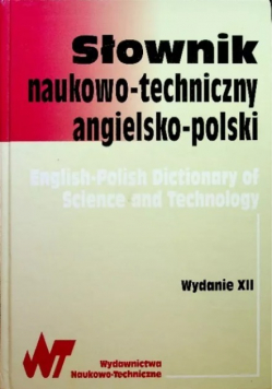 Słownik naukowo techniczny angielsko -  polski