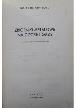 Zbiorniki metalowe na ciecze i gazy