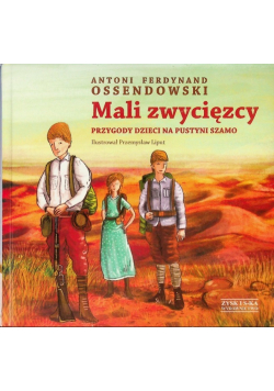 Mali zwycięzcy Przygody dzieci na pustyni Szamo