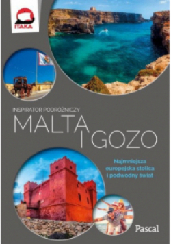 Malta i Gozo Inspirator podróżniczy