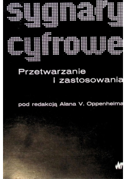 Sygnały cyfrowe Przetwarzanie i zastosowanie