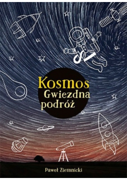 Kosmos Gwiezdna podróż
