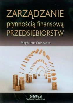 Zarządzanie płynnością finansową przedsiębiorstw
