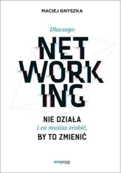 Dlaczego networking nie działa i co musisz zrobić