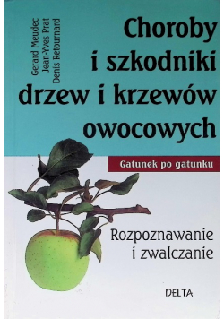 Choroby i szkodniki drzew i krzewów owocowych