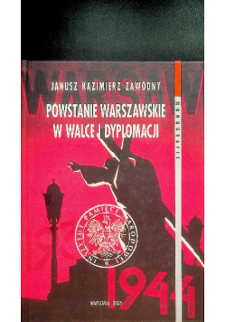 Powstanie Warszawskie w walce dyplomacji