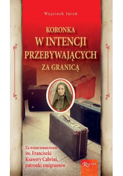 Koronka w intencji przebywających za granicą