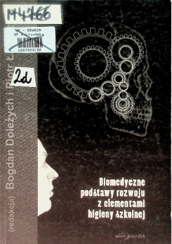 Biomedyczne podstawy rozwoju z elementami higieny szkolnej