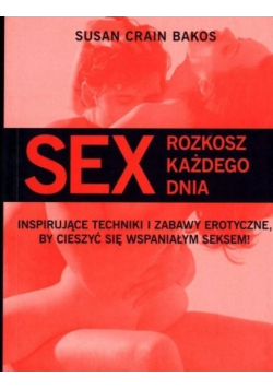 Sex Rozkosz każdego dnia
