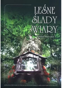 Leśne ślady wiary