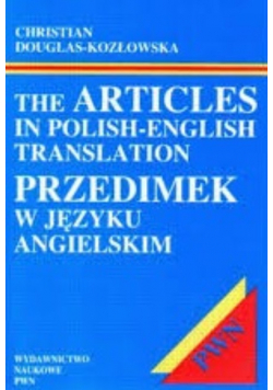 The articles in polish english translation. Przedimek w języku angielskim