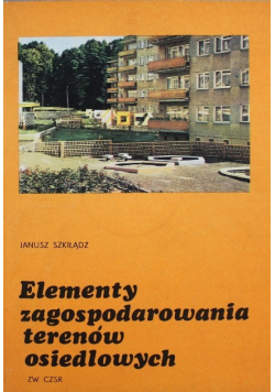 Elementy zagospodarowania terenów osiedlowych