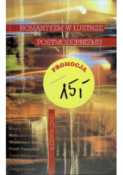 Romantyzm w lustrze postmodernizmu