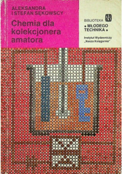 Chemia dla kolekcjonera amatora