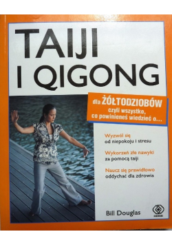 Taiji i qigong dla żółtodziobów