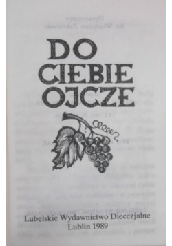 Do Ciebie Ojcze