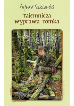 Tajemnicza wyprawa Tomka