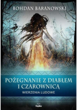 Pożegnanie z diabłem i czarownicą
