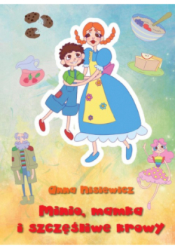 Minio, mamka i szczęśliwe krowy