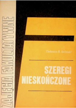 Zajęcia fakultatywne Szeregi nieskończone