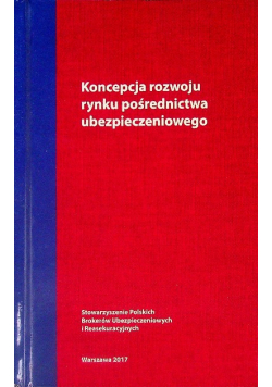 Koncepcje rozwoju rynku pośrednictwa ubezpieczeniowego