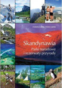 Skandynawia. Parki narodowe i rezerwaty przyrody