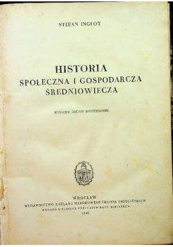 Historia społeczna i gospodarcza średniowiecza 1949