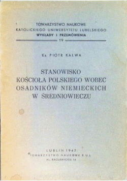 Stanowisko kościoła polskiego wobec osadników Niemieckich w średniowieczu 1946r.