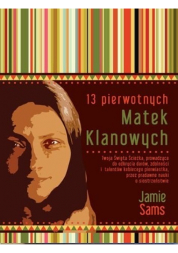 13 Pierwotnych Matek Klanowych