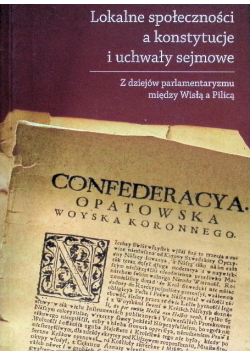Lokalne społeczności a konstytucje i uchwały sejmowe