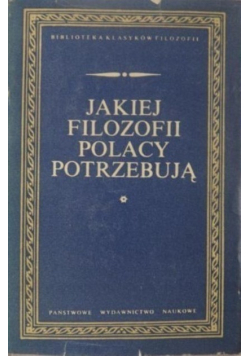 Jakiej filozofii Polacy potrzebują