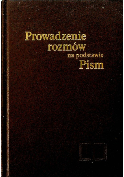 Prowadzenie  rozmów na podstawie Pism