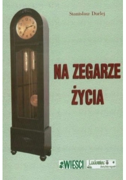 Na zegarze życia