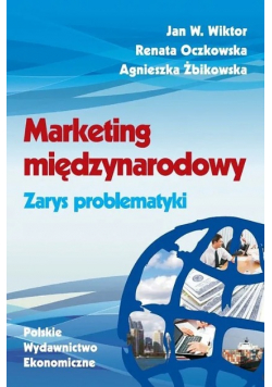 Marketing międzynarodowy zarys problematyki