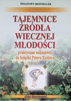 Tajemnice źródła wiecznej młodości Część II