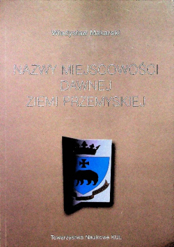 Nazwy miejscowości dawnej ziemi przemyskiej