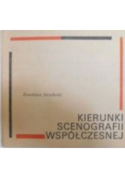 Kierunki scenografii współczesnej