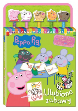 Peppa Pig Poznaj przyjaciół  Ulubione zabawy