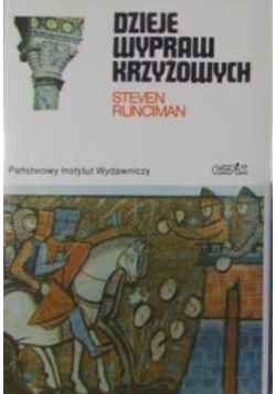 Dzieje wypraw krzyżowych Tom III
