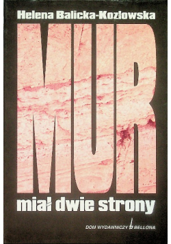 Mur miał dwie strony