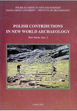 Polish Contributions in New World Archaeology New Series fasc 2