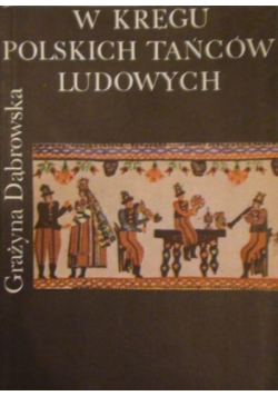 W kręgu polskich tańców ludowych