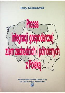 Proces integracji gospodarczej ziem