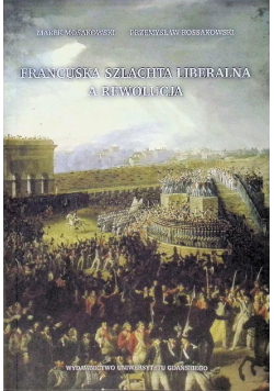 Francuska szlachta liberalna a rewolucja