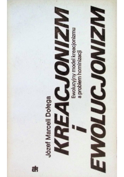 Kreacjonizm i ewolucjonizm