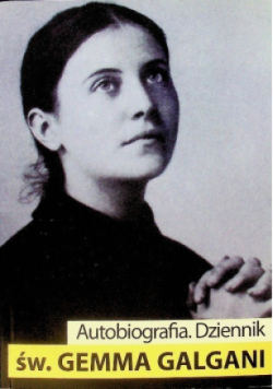 Autobiografia Dziennik św Gemma Galgani