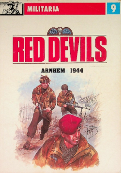 Militaria Tom 9 Red Devils Arnhem 1944