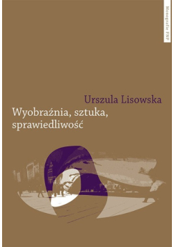 Wyobraźnia sztuka sprawiedliwość