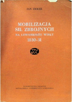 Mobilizacja sil zbrojnych na lewobrzeżu Wisły 1830-1831